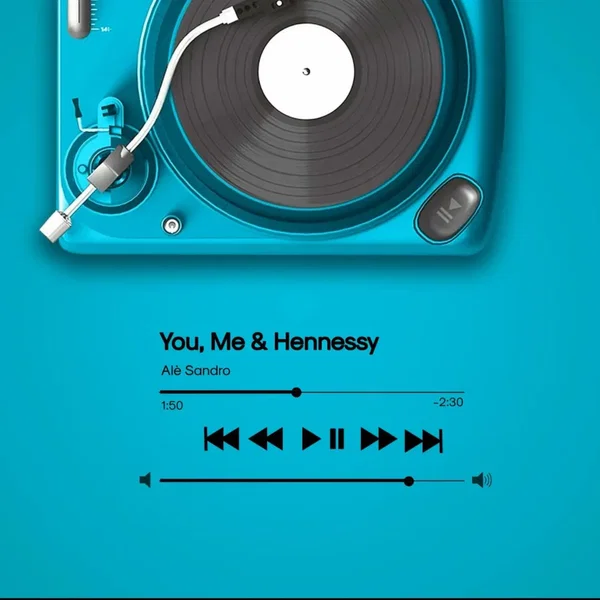 You, Me & Hennessy