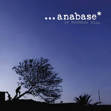 Le bonheur flou by Anabase - album cover
