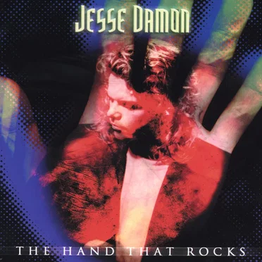 The Hand That Rocks by Jesse Damon - album cover