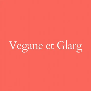 Vegane et Glarg