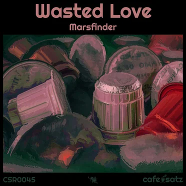 Wasted Love
