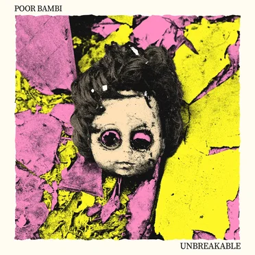 Unbreakable by Poor Bambi - album cover
