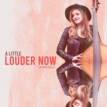 A Little Louder Now