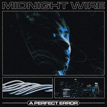 Midnight Wire by A Perfect Error - album cover