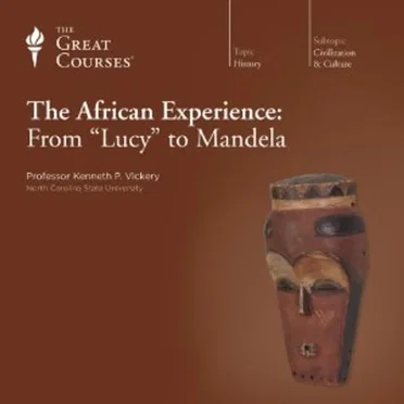African Experience: From "Lucy" to Mandela by Professor Kenneth P. Vickery - album cover