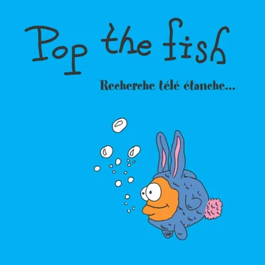 Recherche télé étanche... by Pop The Fish - album cover