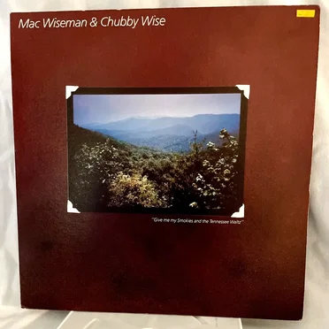 Give Me the Smokies and the Tennessee Waltz