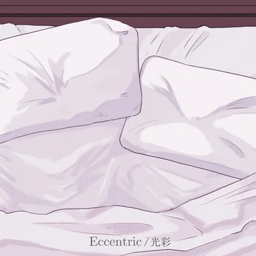 Eccentric/光彩