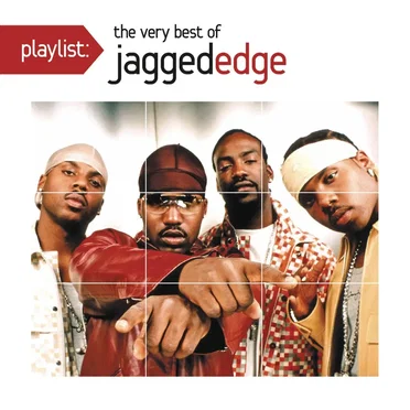 Playlist: The Very Best of Jagged Edge