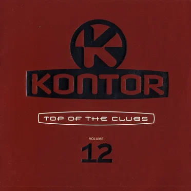 Kontor: Top of the Clubs, Volume 12 by Various Artists - album cover