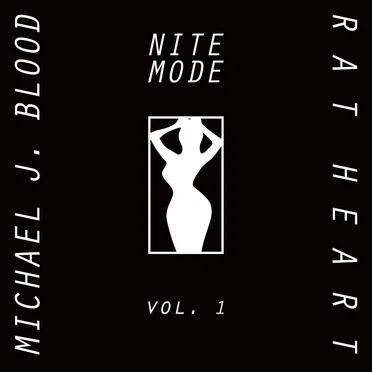 Nite Mode, Vol. 1 by Michael J. Blood - album cover