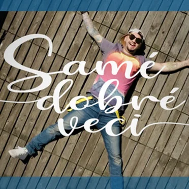 Samé dobré veci by Suvereno - album cover