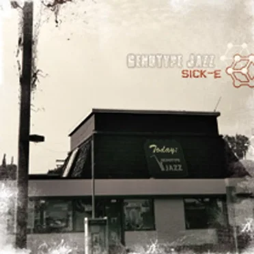 Genotype Jazz by Sick-E - album cover