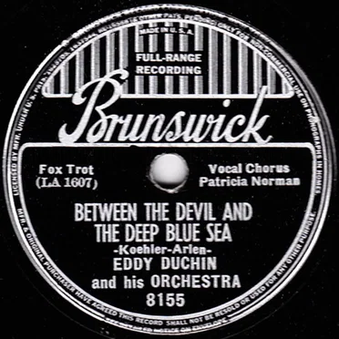 Between the Devil and the Deep Blue Sea / Ol' Man Mose