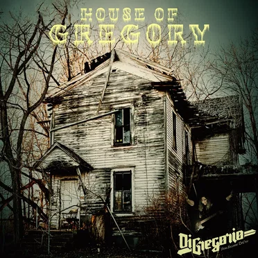 House of Gregory, Chapter 1 by DiGregorio - album cover