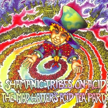 Shamanic Tribes on Acid