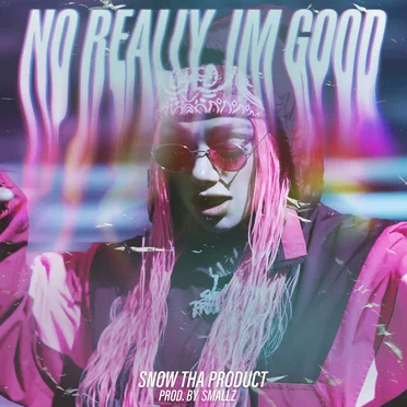 No Really, I’m Good