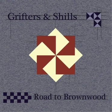 Grifters & Shills
