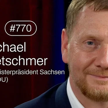 Jung & Naiv #770, „Sachsens Ministerpräsident Michael Kretschmer (CDU)“ by Tilo Jung - album cover