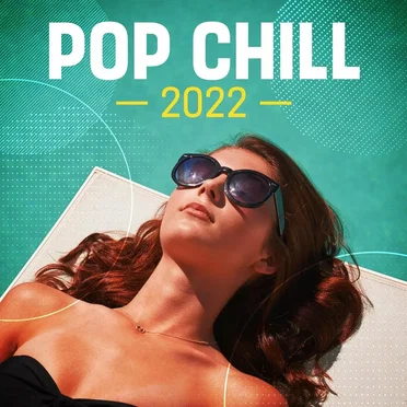 Pop Chill 2022 by Various Artists - album cover