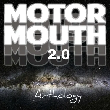 Anthology by Motormouth 2.0 - album cover