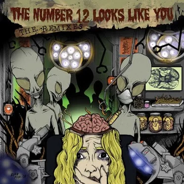 The Remixes by The Number Twelve Looks Like You - album cover