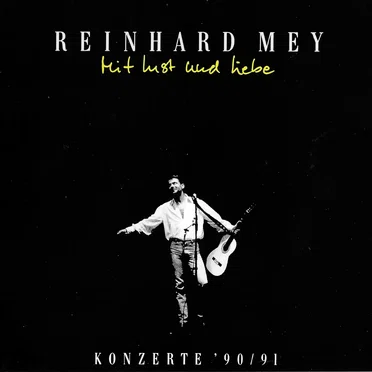 Mit Lust und Liebe: Konzerte ’90/91