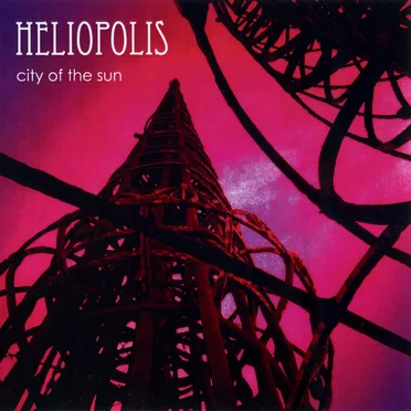 City of the Sun by Heliopolis - album cover