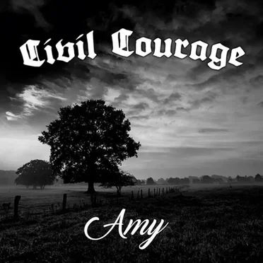 Amy by Civil Courage - album cover