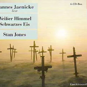 Weißer Himmel, schwarzes Eis by Stan Jones - album cover