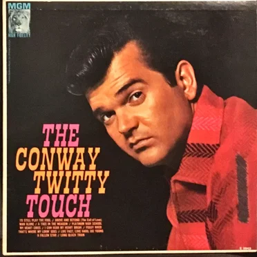 The Conway Twitty Touch