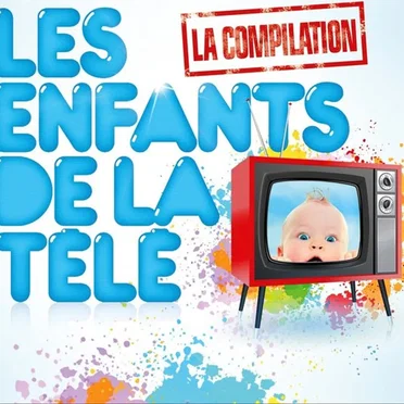 Les Enfants de la télé by Various Artists - album cover
