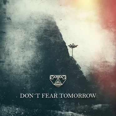Don't Fear Tomorrow