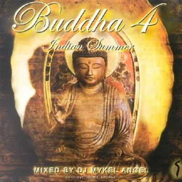 Buddha 4: Indian Summer