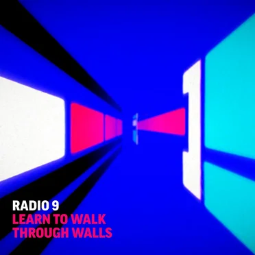 Learn to Walk Through Walls EP by Radio 9 - album cover