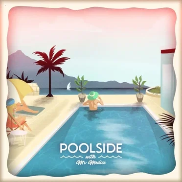 Poolside with Mr Medici by Charlie de' Medici - album cover
