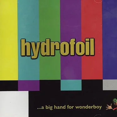 A Big Hand for Wonderboy by Hydrofoil - album cover