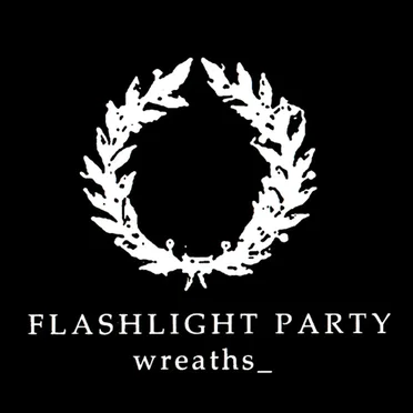 Wreaths_ by Flashlight Party - album cover