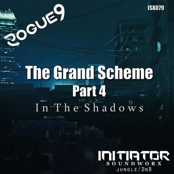 The Grand Scheme, Pt 4