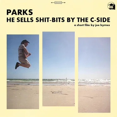 He Sells Shit-Bits By The C-Side by Parks - album cover