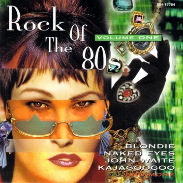 Rock Of The 80s Volume One by Various Artists - album cover