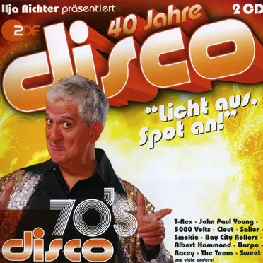 40 Jahre Disco: 70’s Disco by Various Artists - album cover