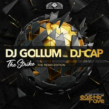 The Strike (Official Easter Rave Anthem 2019) [feat. DJ Cap] [The Remix Edition]