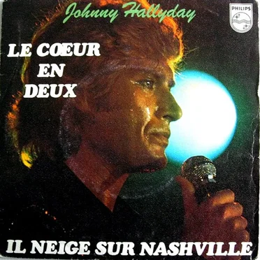 Le Coeur en deux / Il neige sur Nashville
