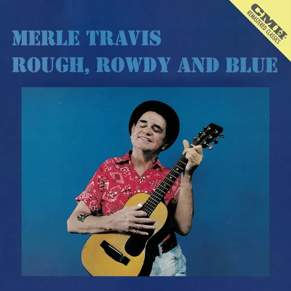 Rough, Rowdy and Blue