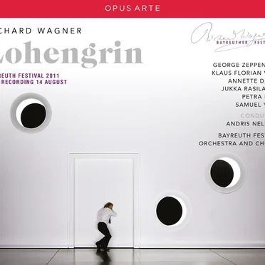 Lohengrin, WWV 75 (Recorded Live 2011)
