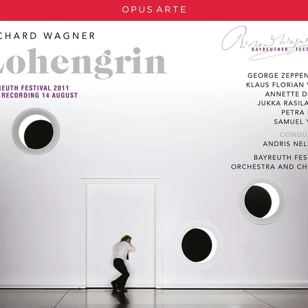 Lohengrin, WWV 75 (Recorded Live 2011)