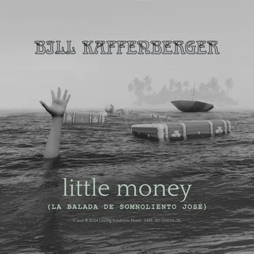 Little Money (La Balada de Somnoliento José)