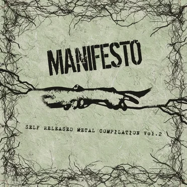 Manifesto Self Released Metal Compilation Vol. 2 by Various Artists - album cover