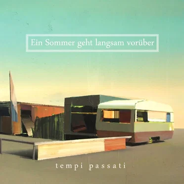 Ein Sommer geht langsam vorüber by Tempi Passati - album cover